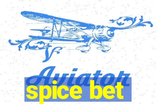 spice bet